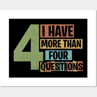 Funny Passover Seder I Have More Than Four Questions Posters and Art